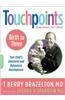 Touchpoints Birth to 3: Your Child's Emotional and Behavioral Development