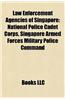 Law Enforcement Agencies of Singapore: Auxiliary Police Forces in Singapore, Singapore Police Force, Special Forces of Singapore