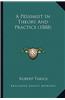A Pessimist in Theory and Practice (1888)