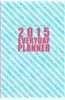 Notebook Planner & Calendar: 2015 Everyday Planner