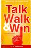 Talk, Walk, & Win: Navigating the Tough Years