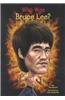 Who Was Bruce Lee?