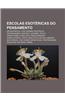 Escolas Esotericas Do Pensamento: Antroposofia, Cristianismo Esoterico, Neopaganismo, Santeria, Sufismo, Wicca, Gnosticismo, Rosa-Cruz