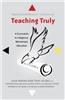 Teaching Truly: A Curriculum to Indigenize Mainstream Education