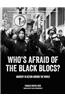 Who's Afraid of the Black Blocs?: Anarchy in Action Around the World