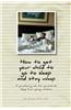 How to Get Your Child to Go to Sleep and Stay Asleep - A Practical Guide for Parents to Sleep Train Young Children