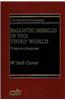 Ballistic Missiles in the Third World: Threat and Response