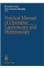 Practical Manual of Operative Laparoscopy and Hysteroscopy
