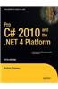 Pro C# 2010 and the .NET 4.0 Platform