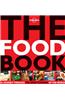 The Food Book: A Journey Through the Great Cuisines of the World