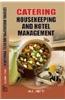 Catering: Housekeeping and Hotel Mangament