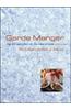 Garde Manger: The Art and Craft of the Cold Kitchen