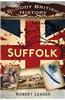 Bloody British History Suffolk