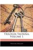 Trilog a Taurina, Volume 1
