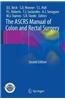 The ASCRS Manual of Colon and Rectal Surgery