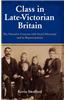 Class in Late-Victorian Britain: The Narrative Concern with Social Hierarchy and Its Representation