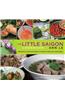 The Little Saigon Cookbook: Vietnamese Cuisine and Culture in Southern California's Little Saigon