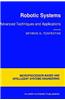 Robotic Systems: Advanced Techniques and Applications