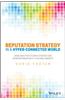 Reputation Strategy and Analytics in a Hyper-Connected World