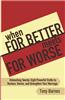 When for Better Meets for Worse: Unleashing Twenty-Eight Powerful Truths to Restore, Revive, and Strengthen Your Marriage