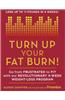Turn Up Your Fat Burn: Go from Frustrated to Fit with Our Revolutionary 4-Week Weight-Loss Program!
