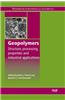 Geopolymers: Structures, Processing, Properties and Industrial Applications