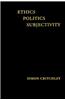 Ethics-Politics-Subjectivity: Essays on Derrida, Levinas and Contemporary French Thought