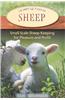 Sheep: Small-Scale Sheep Keeping for Pleasure and Profit