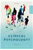 What is Clinical Psychology?