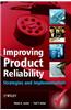 Improving Product Reliability: Strategies and Implementation