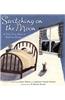 Switching on the Moon: A Very First Book of Bedtime Poems