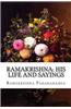 Ramakrishna: His Life and Sayings