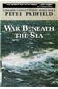 War Beneath the Sea: Submarine Conflict During World War II