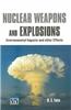 Nuclear Weapons and Explosions