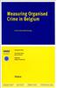 Measuring Organised Crime in Belgium: A Risk-Based Methodology