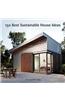 150 Best Sustainable House Ideas