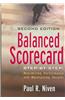 Balanced Scorecard Step-By-Step: Maximizing Performance and Maintaining Results