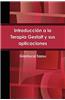 Introduccion a la Terapia Gestalt y Sus Aplicaciones = Introduction to Gestalt Therapy and Its Applications