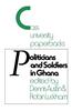 Politicians and Soldiers in Ghana 1966-1972