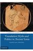 Foundation Myths and Politics in Ancient Ionia