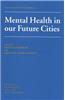 Mental Health in Our Future Cities