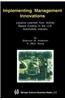 Implementing Management Innovations: Lessons Learned from Activity Based Costing in the U.S. Automobile Industry