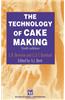 The Technology of Cake Making