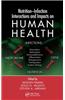 Nutrition-Infection Interactions and Impacts on Human Health