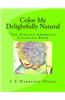 Color Me Delightfully Natural: The African American Coloring Book