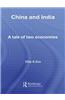 China and India: A Tale of Two Economies