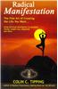Radical Manifestation