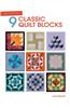 Quilt Essentials: 9 Classic Quilt Blocks