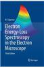 Electron Energy-Loss Spectroscopy in the Electron Microscope