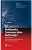 Multimedia Communication Technology: Representation, Transmission and Identification of Multimedia Signals